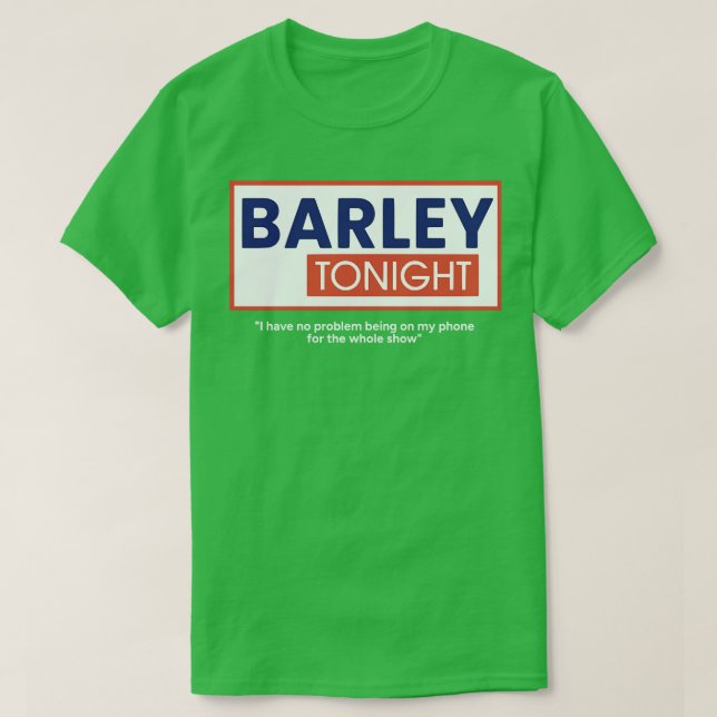 Barley i kväll t shirt (Design framsida)