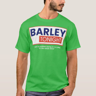 Barley i kväll t shirt