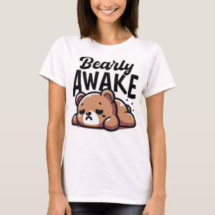 Barly AVaktired Bear Pun Funny T Shirt