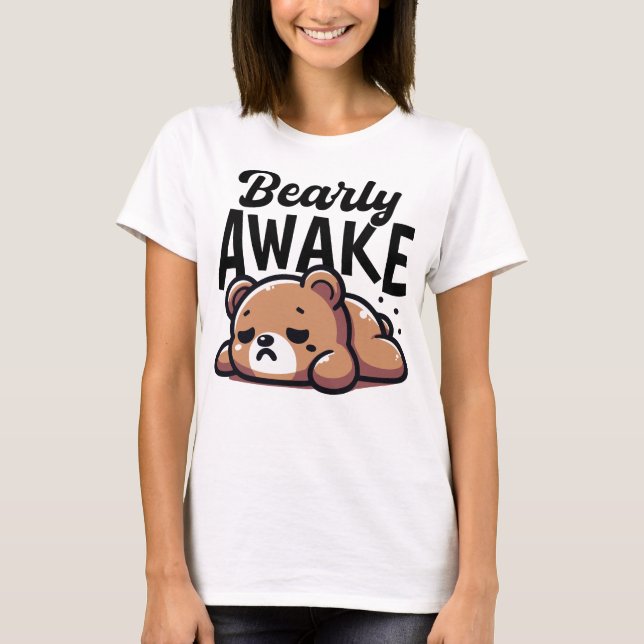 Barly AVaktired Bear Pun Funny T Shirt (Framsida)