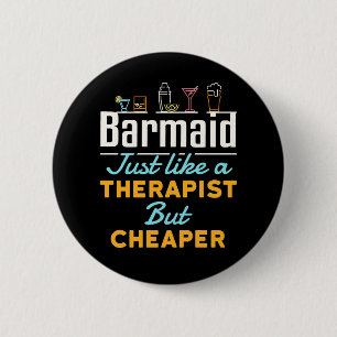 Barmaid precis som en terapeut men billigare knapp
