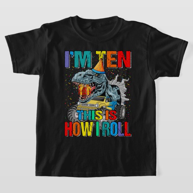 Barn 10 år gammal monster Lastbil Dinosaur Birthda T Shirt (Laydown)