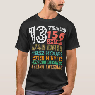 Barn 13:e födelsedagen 13 år och äldre 156 månader t shirt