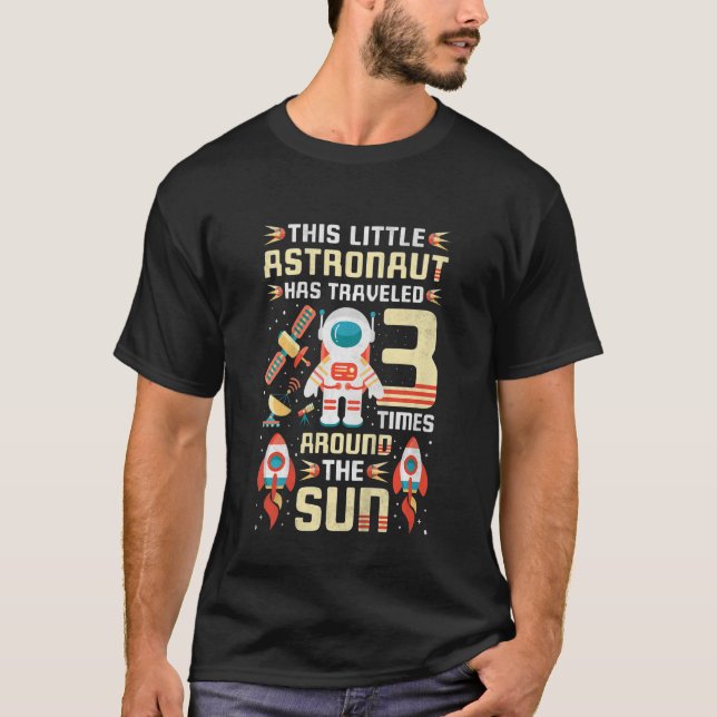 Barn 3:e födelsedagen Astronaut har rest 3 gånger  T Shirt (Framsida)