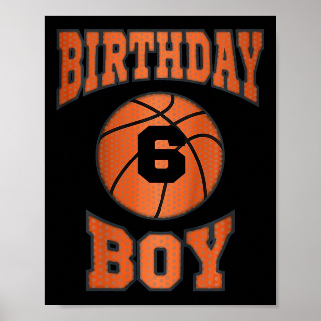 Barn 6 år gammal pojke 6e Birthday Basketball dem Poster (Framsidan)
