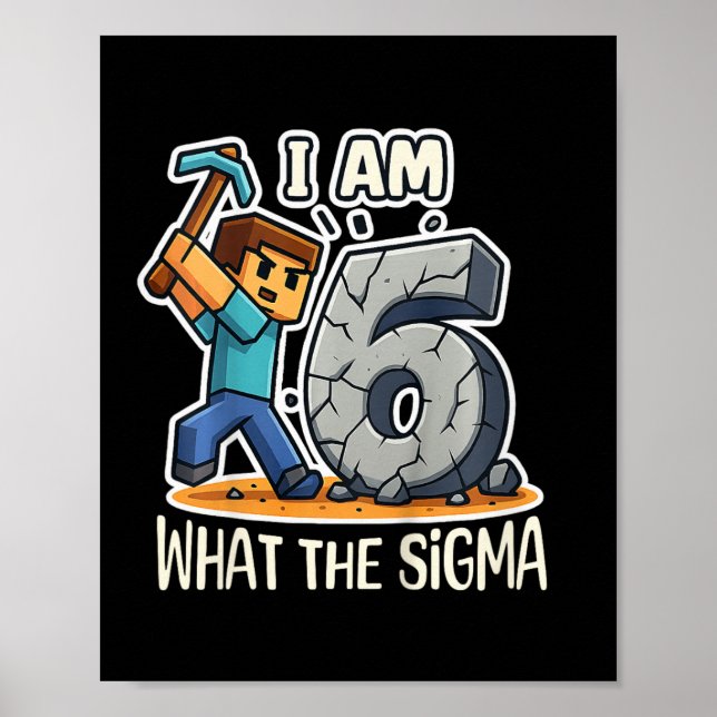Barn 6 år gammal Sigma Pixel Art Mining Gamer Föde Poster (Framsidan)