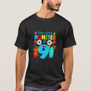 Barn 9 år gammal Den här lilla monstret är 9:e föd T Shirt