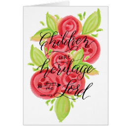 Barn är arvet från lorden hälsningskort