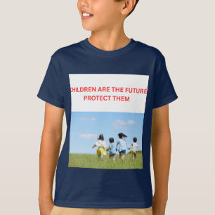 BARN ÄR FRAMTIDEN SKYDDA DEM T SHIRT