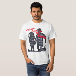 Barn är inte pantsätter! t shirt