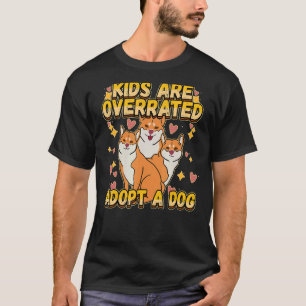 Barn är överskattade adoptera en Tass-offert i Hun T Shirt