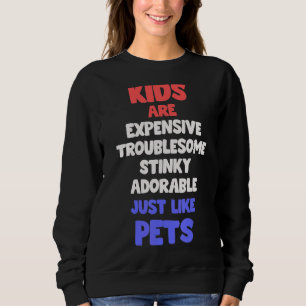 Barn är precis som husdjur som föder upp Barn som T Shirt