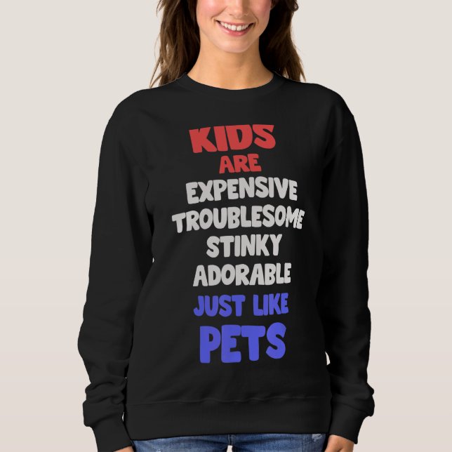 Barn är precis som husdjur som föder upp Barn som  T Shirt (Framsida)