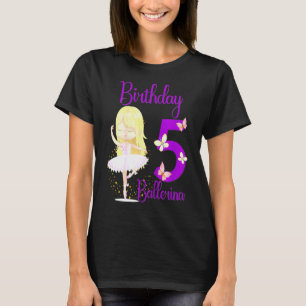 Barn Ballerina 5:e Födelsedagsfesten Tema 5 år Ol T Shirt