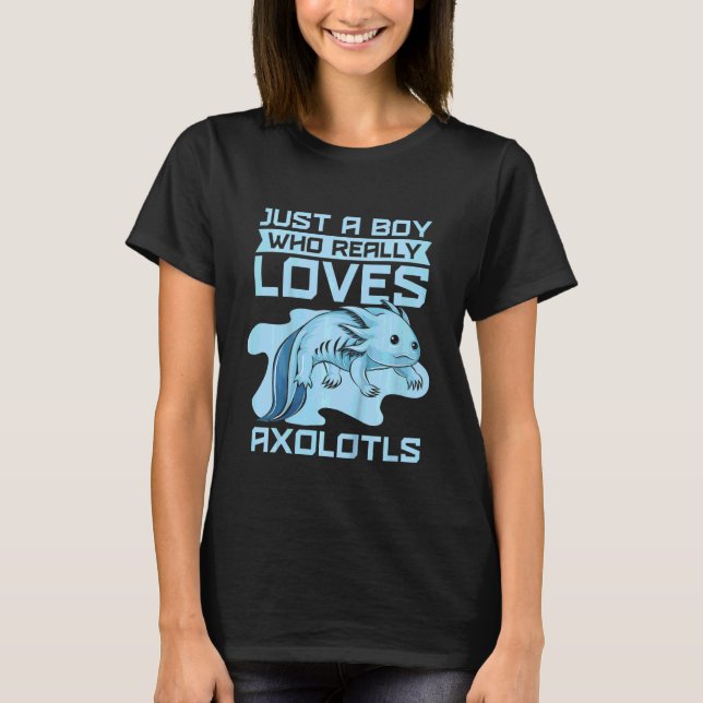 Barn Bara En Pojke Som älskar Axolotler T Shirt (Framsida)