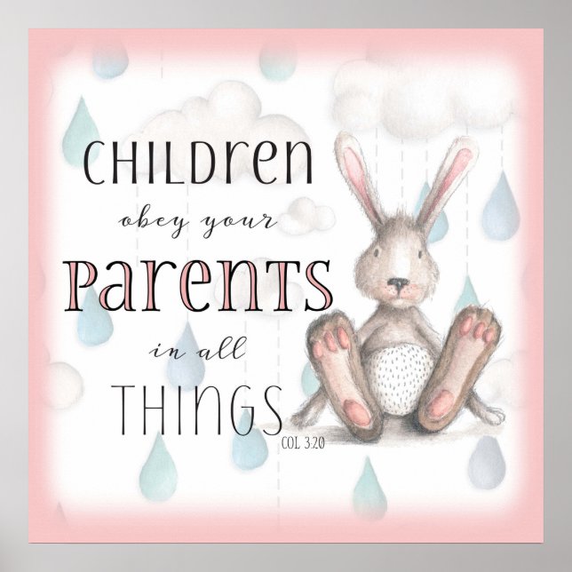 Barn, bey dina föräldrar - kol 3:20 Rosa Poster (Framsidan)