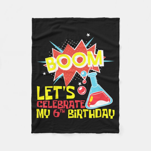 Barn Boom Låt oss fira 6-årsdag Science Fleecefilt (Framsidan)