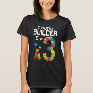 Barn Den här lilla byggaren är 3 Byggande blockfåg T Shirt