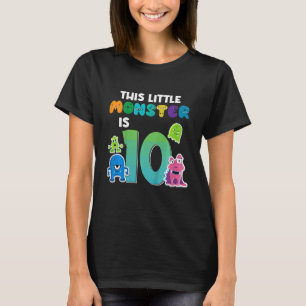 Barn Den här lilla monstern är tio år gammal tiond T Shirt