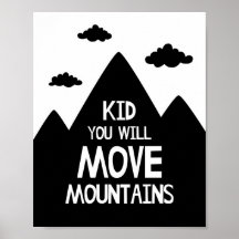 Barn Du Kommer Flytta Berg Barnrum Poster
