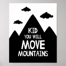 Barn Du Kommer Flytta Berg Barnrum Poster
