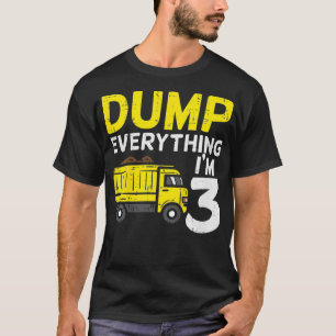 Barn dumpar allt Im 3 Lastbil tre år gammal 3 r T Shirt