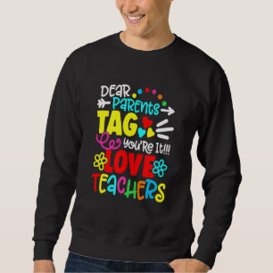 Barn Far Kära föräldrar Märkre Du är Kärlek Teache Lång Ärmad Tröja