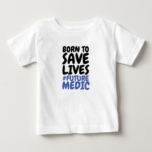 Barn födda i Spara Lives Medic T Shirt (Framsida)