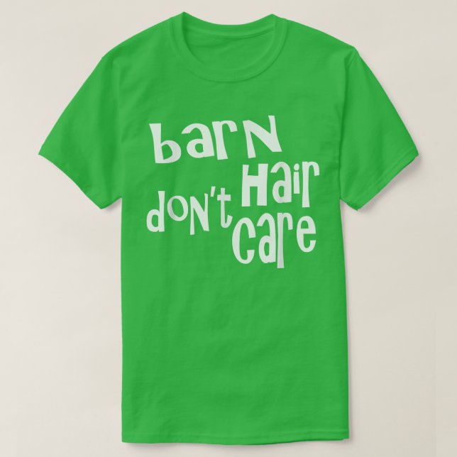 Barn Hair Don't Care Funny Farmer  T Shirt (Design framsida)