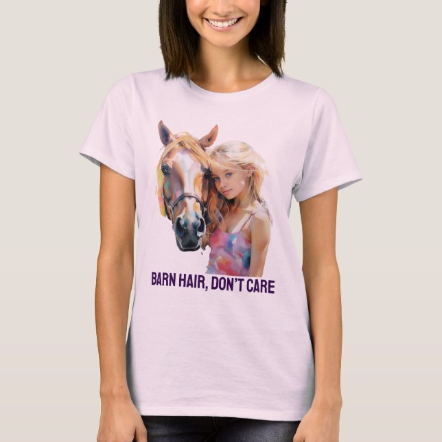 Barn Hair Don't Care - Funny Horse Girl T-Shirt fo (Framsida)