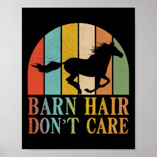 Barn Hair Dont Care Horse Rider Riding Tävla Eque Poster