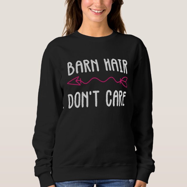 Barn Hair Don't Care  I Horseback Riding T Shirt (Framsida)