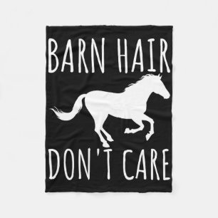 Barn Hair Dont Care Rancher Horse Riding Farmer Co Fleecefilt
