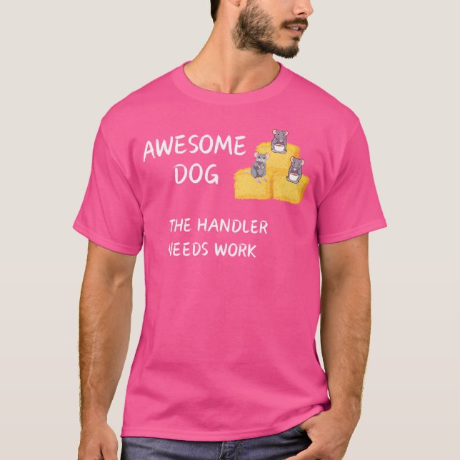 Barn Hunt Coffee Fantastisk Hund Handler behöver a T Shirt (Framsida)
