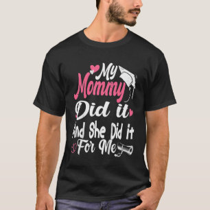 Barn i min Mamma gjorde det Studenten graderat Mam T Shirt