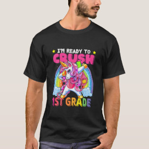 Barn jag är Redo att krossa 1st Klass, barn tillba T Shirt