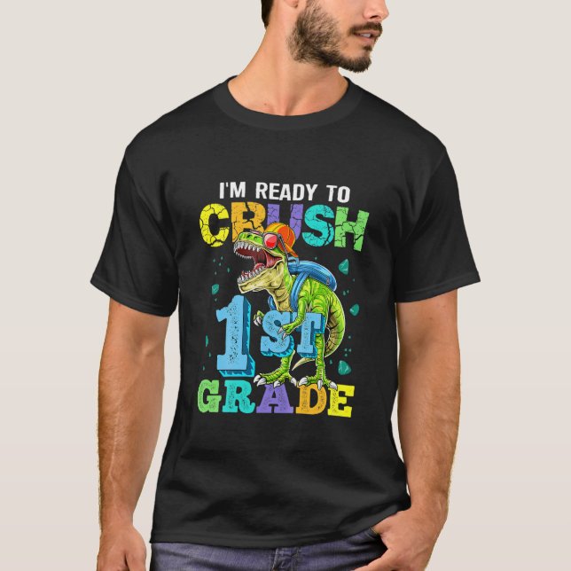 Barn jag är Redo att krossa första Klass-dinosaur  T Shirt (Framsida)