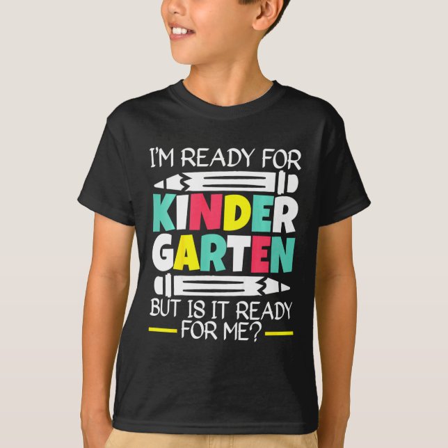 Barn jag är Redo för Kindergarten, men är det Redo T Shirt (Framsida)