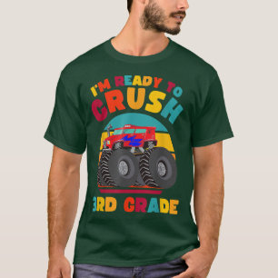 Barn jag är Redo till Crush 3rd Klass School Monst T Shirt
