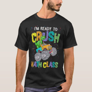 Barn jag är Redo till Crush Math Class Monster Las T Shirt