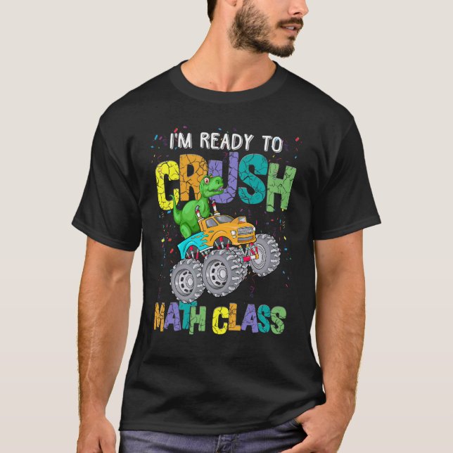Barn jag är Redo till Crush Math Class Monster Las T Shirt (Framsida)