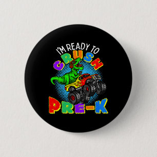 Barn jag är Redo till Crush Pre K Dinosaur Monster Knapp