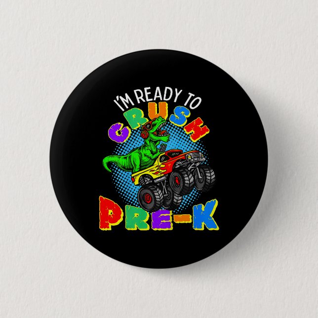Barn jag är Redo till Crush Pre K Dinosaur Monster Knapp (Framsida)