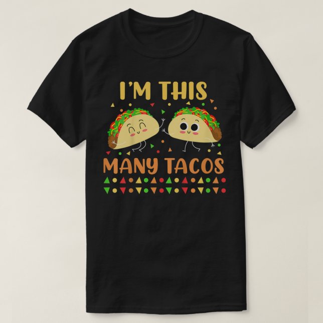 Barn jag är så många Tachos andra Födelsedagsfeste T Shirt (Design framsida)