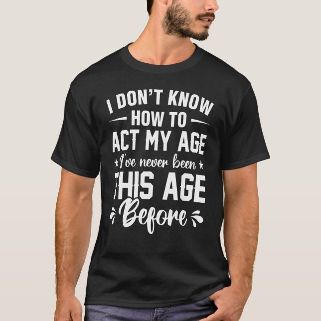 Barn jag inte vet hur jag ska göra i min ålder t shirt (Framsida)