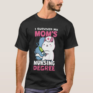 Barn jag Överlevde min Mamma Nursing Degree Nursin T Shirt