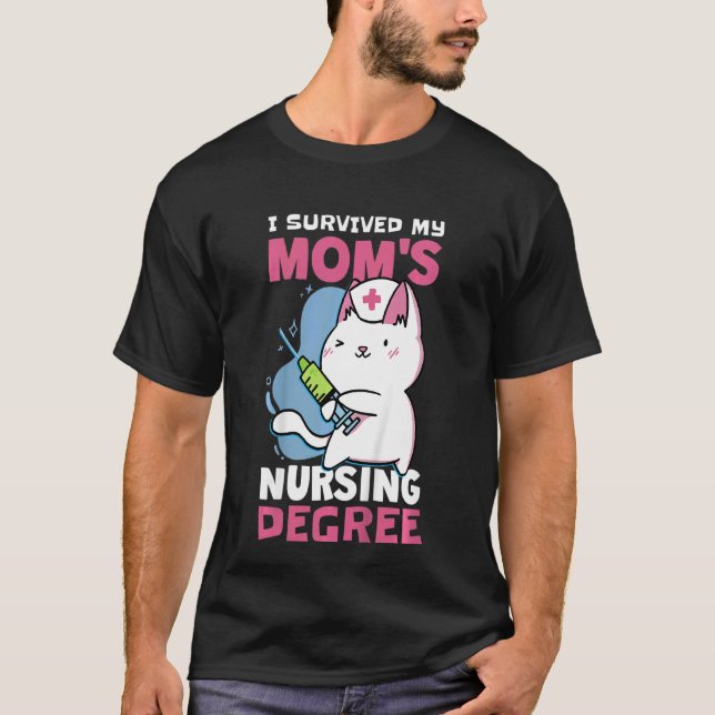 Barn jag Överlevde min Mamma Nursing Degree Nursin T Shirt (Framsida)