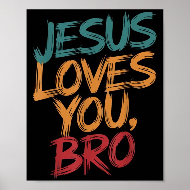 Barn Jesus Älskar Dig Bro Rolig Kristna Pojkar Små Poster (Framsidan)