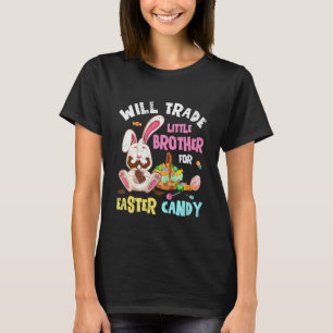 Barn kommer att byta ut lillbroder mot Påsk Kid Bu T Shirt