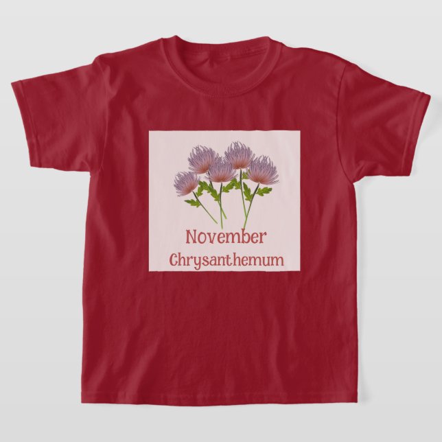 Barn Krysantemum Blomma November Födelsedag  T Shirt (Laydown)